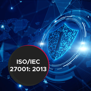 Information Security Management ISO/IEC 27001: 2013